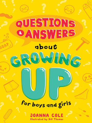 cover image of Questions and Answers About Growing Up for Boys and Girls